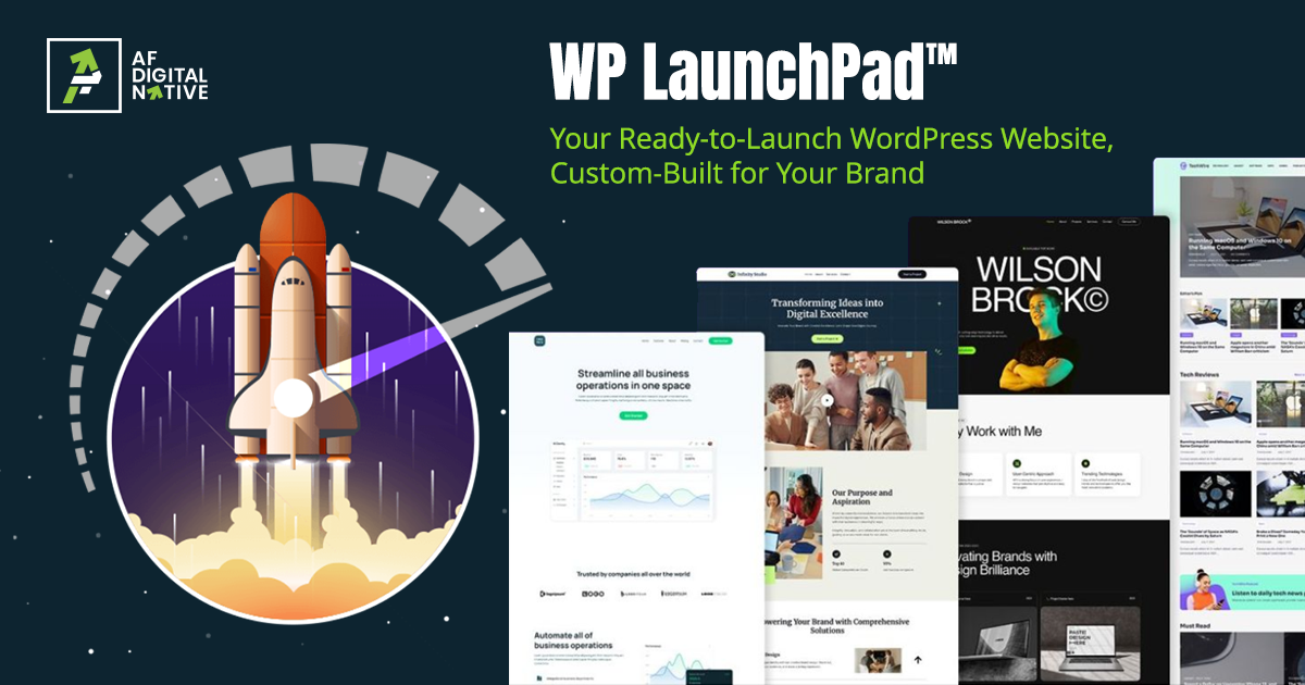 WP LaunchPad™ – AF Digital Native